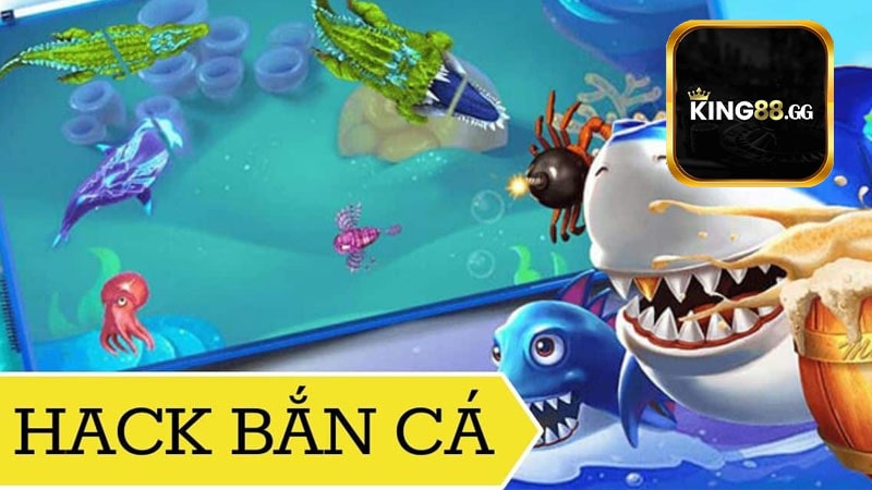 Hack bắn cá là gì?